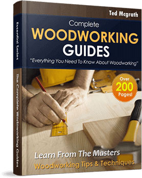 Complete Woodworking Guides — 200 pages